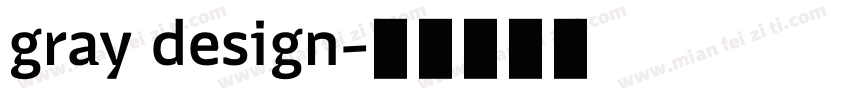 gray design字体转换